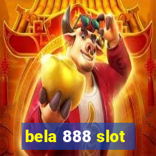 bela 888 slot